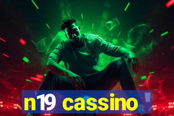 n19 cassino